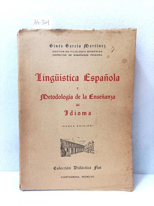 Lingüística española y metodología de la enseñanza del idioma.