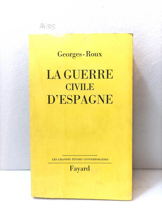 La guerre civile D´Espagne.