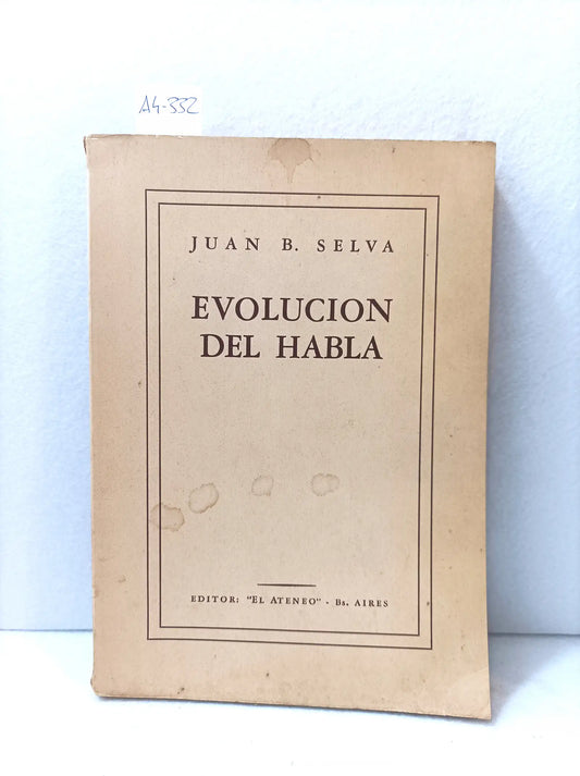 Evolución del habla. Estudios filológicos.