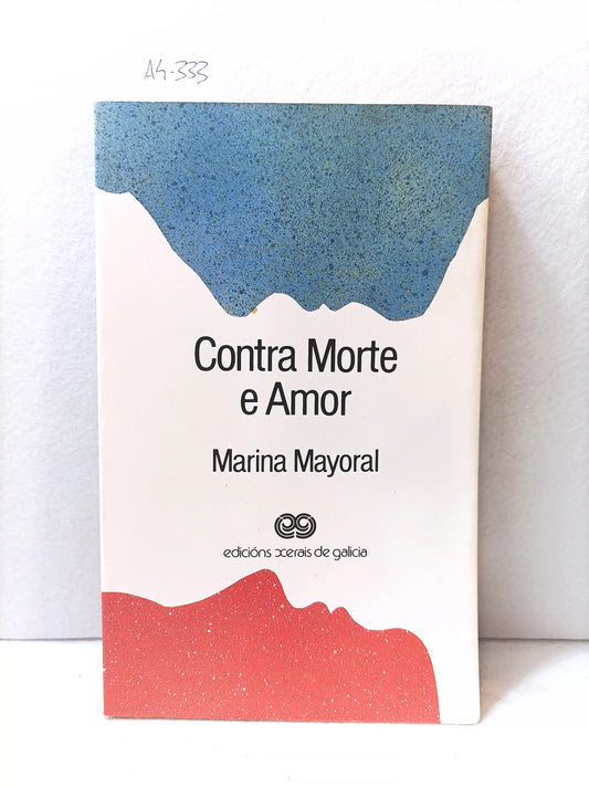 Contra morte e amor.