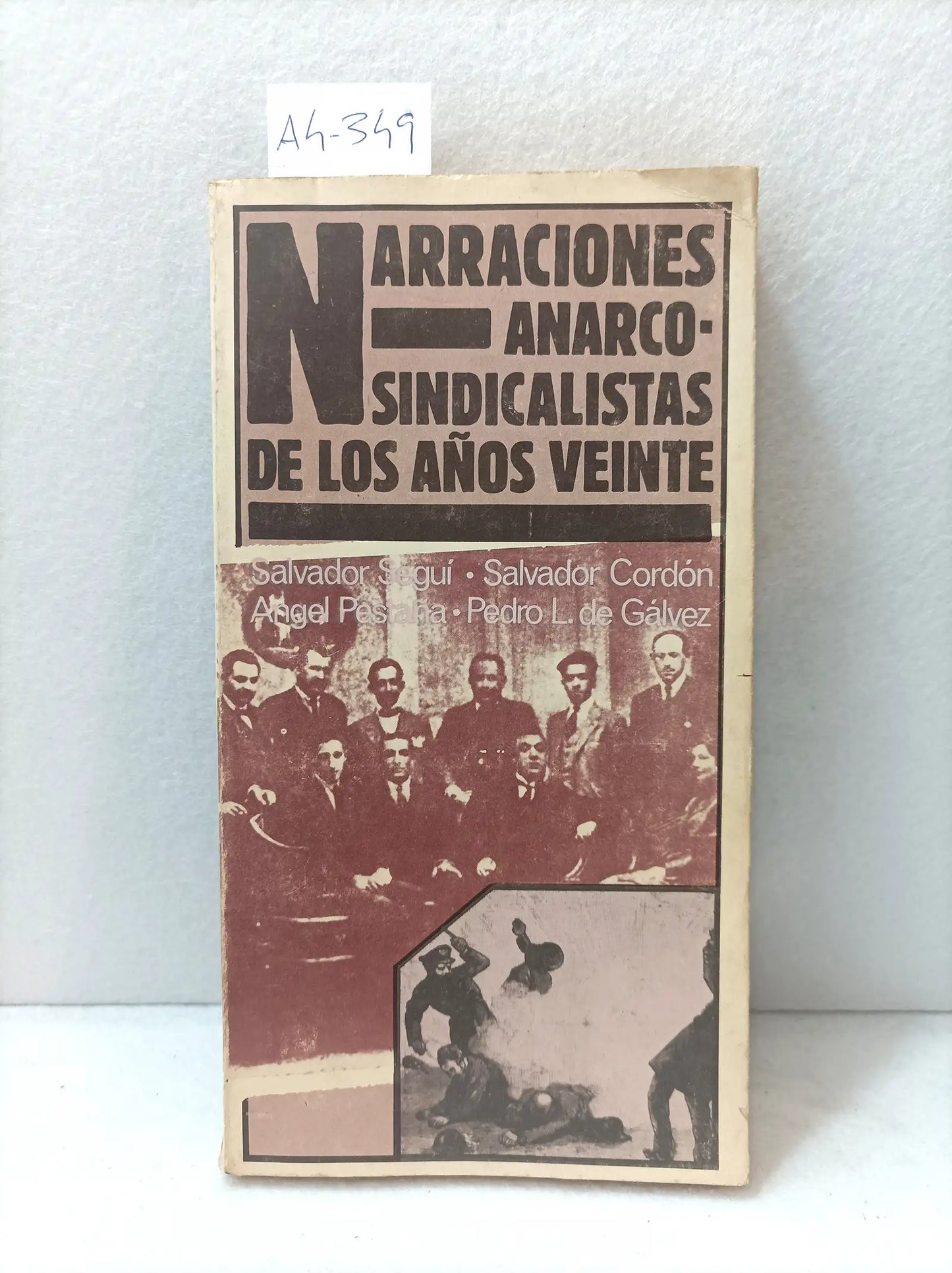 Narraciones anarco-sindicalistas de los años veinte.