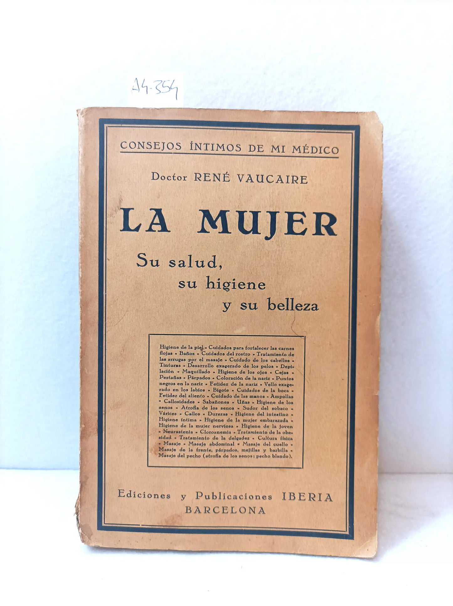 La mujer, su salud, su higiene y su belleza.