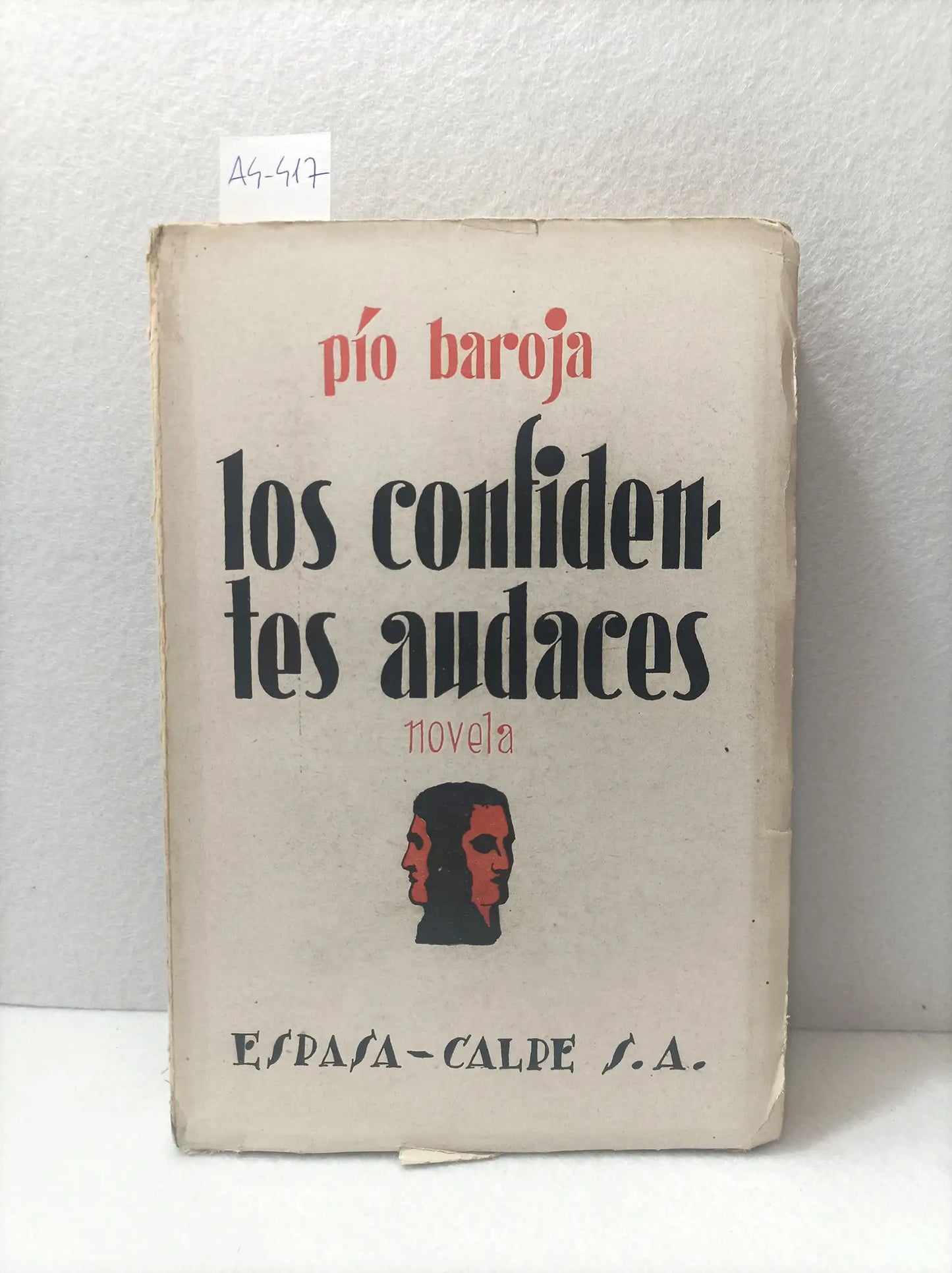 Los confidentes audaces.