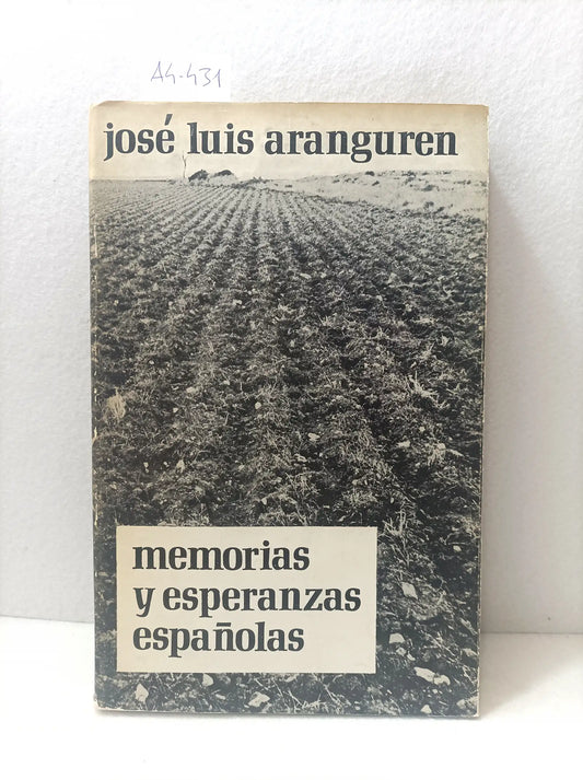 Memorias y esperanzas españolas.