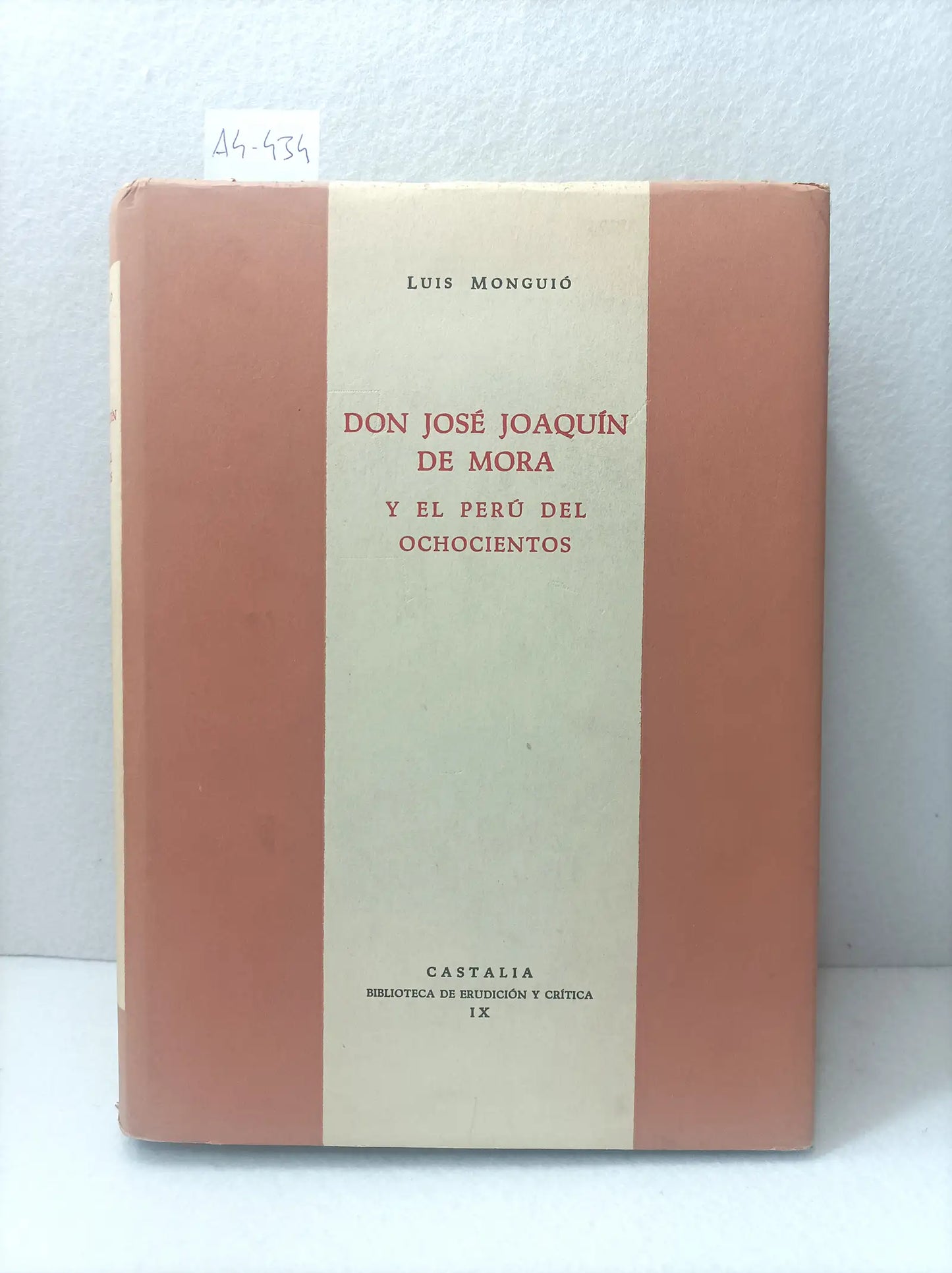Don José Joaquín de Mora y el Perú del ochocientos.