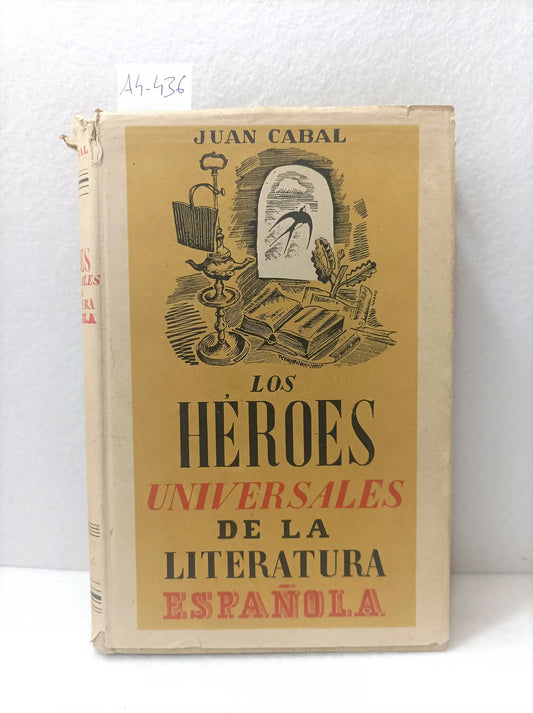 Los héroes universales de la literatura española.