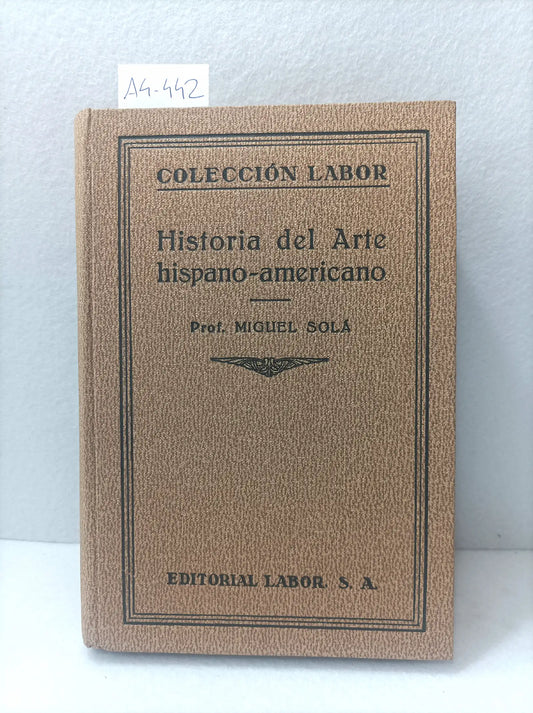 Historia del arte hispano-americano.