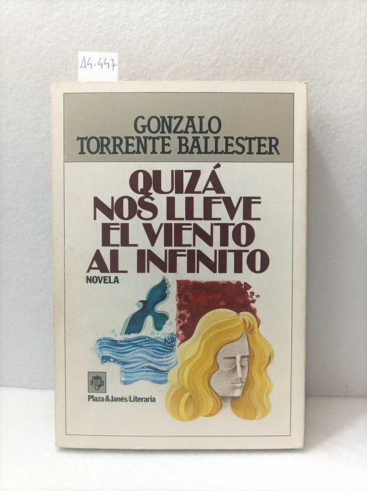 Quizá nos lleve el viento al infinito.