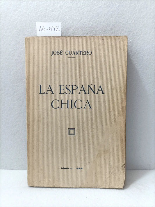 La España chica.