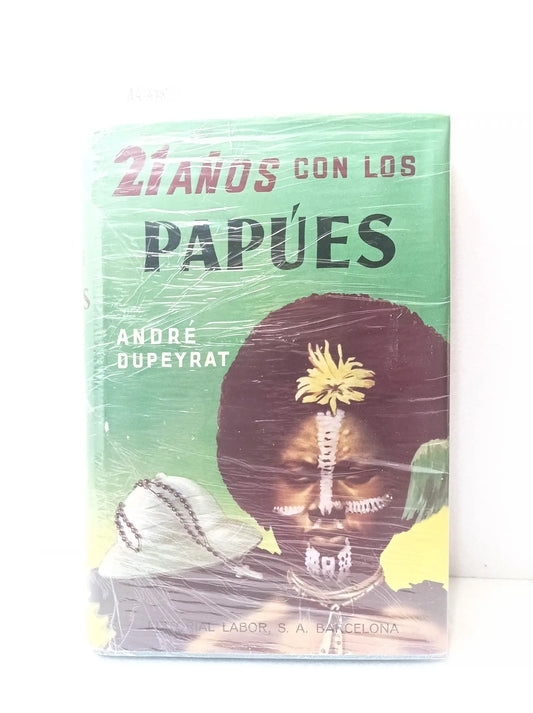 21 años con los papúes.
