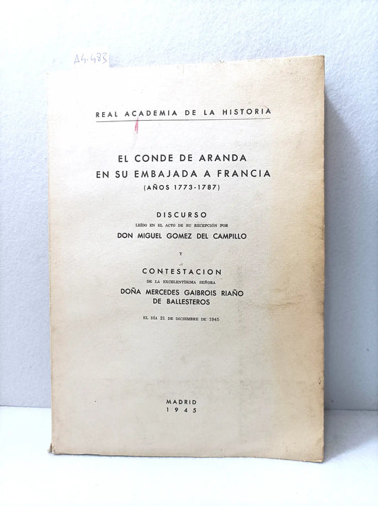 El conde de Aranda en su embajada a Francia (años 1773-1787).