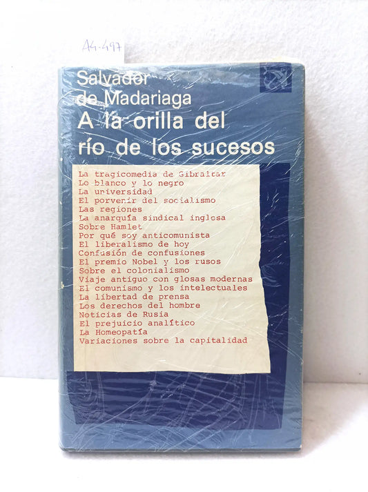 A la orilla del río de los sucesos.