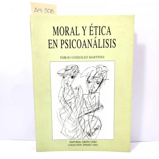 Moral y ética en psicoanálisis.