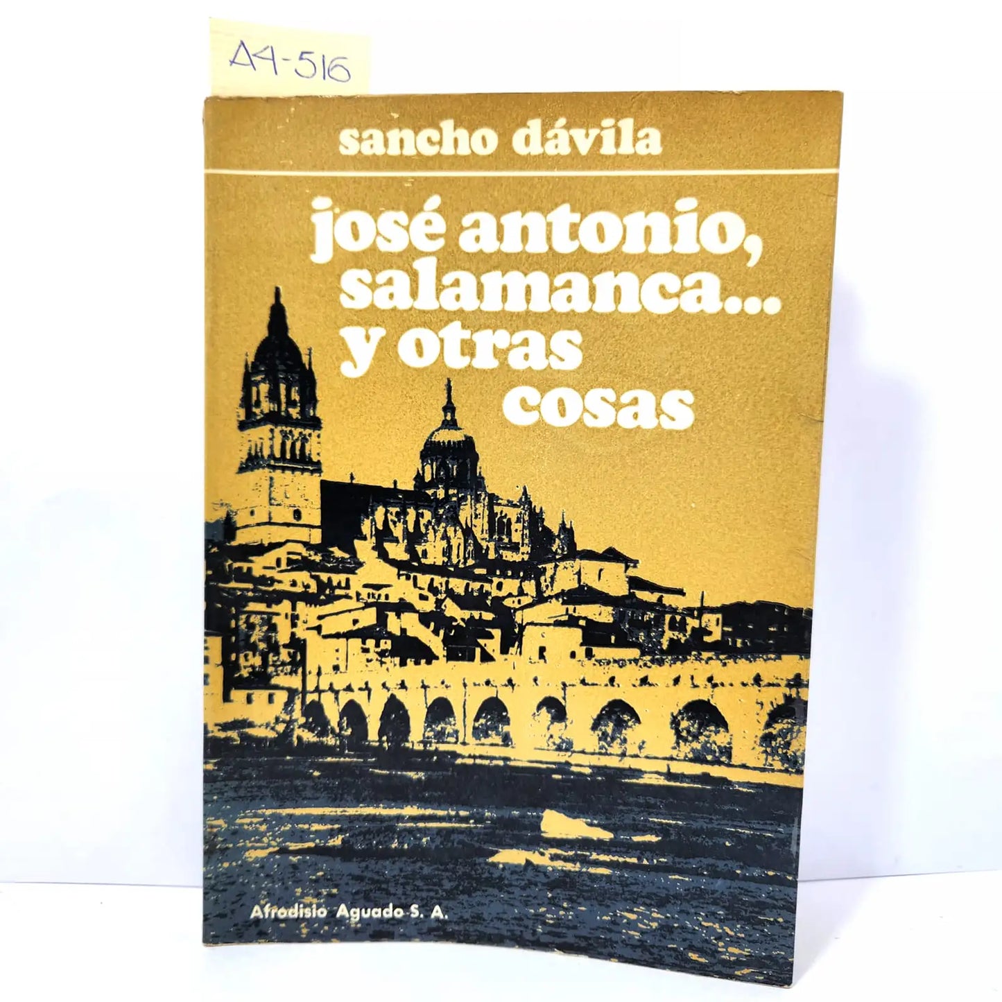 José Antonio, Salamanca... y otras cosas.