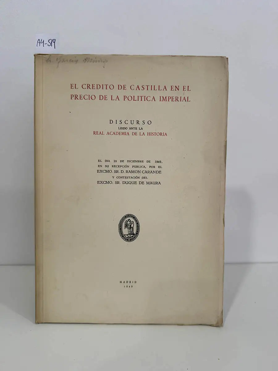 El crédito de Castilla en el precio de la política imperial.