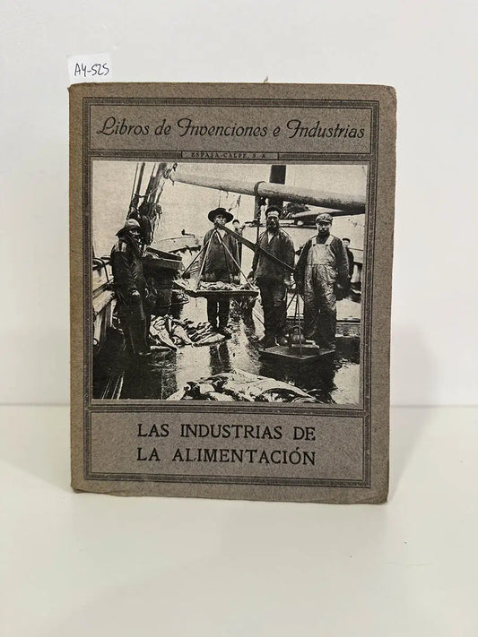 Las industrias de la alimentación.