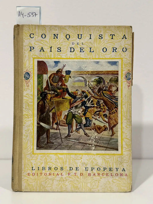 Conquista del país del oro.