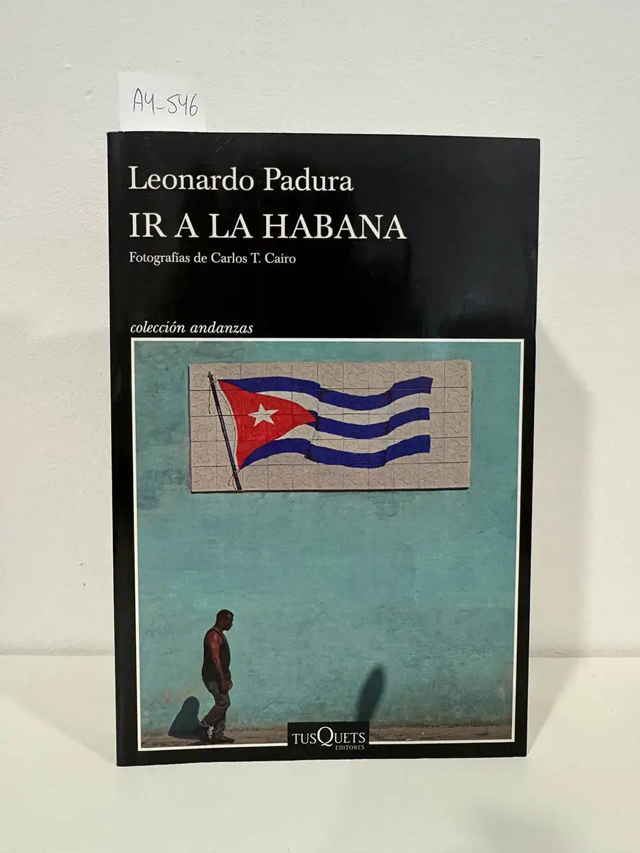 Ir a La Habana.