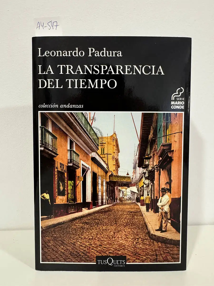 La transparencia del tiempo.