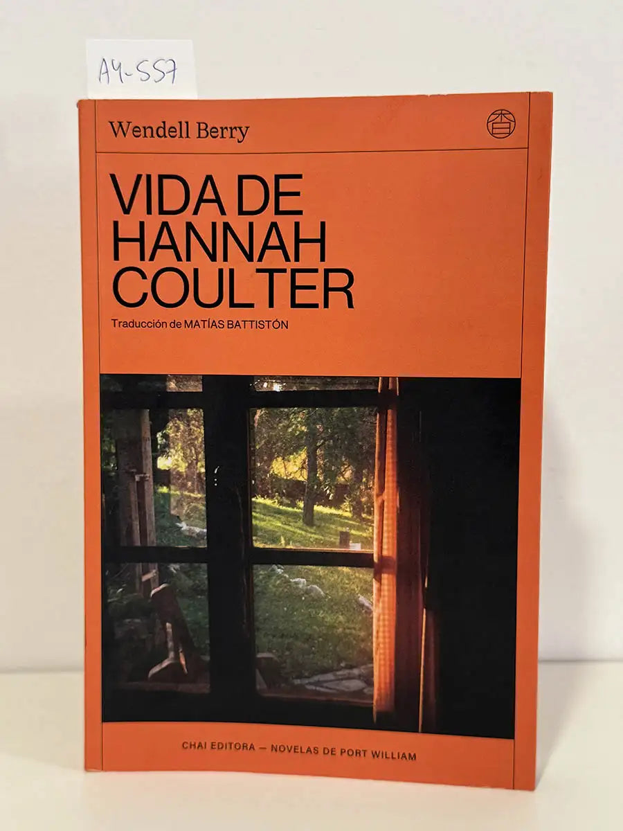 Vida de Hannah Coulter – Wendell Berry