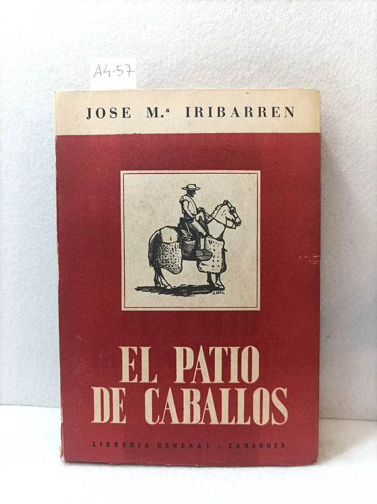 El patio de caballos y otras estampas.