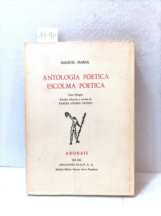 Antología poética. Escolma poética.