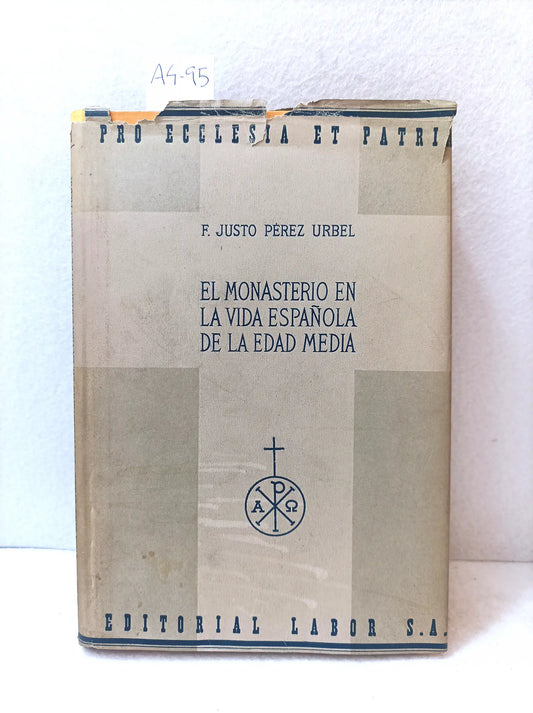 El monasterio en la vida española de la edad media.
