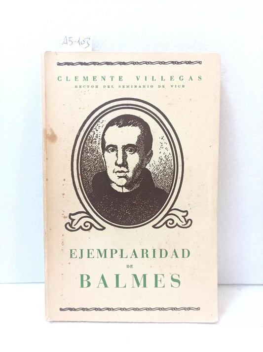 Ejemplaridad de Balmes.