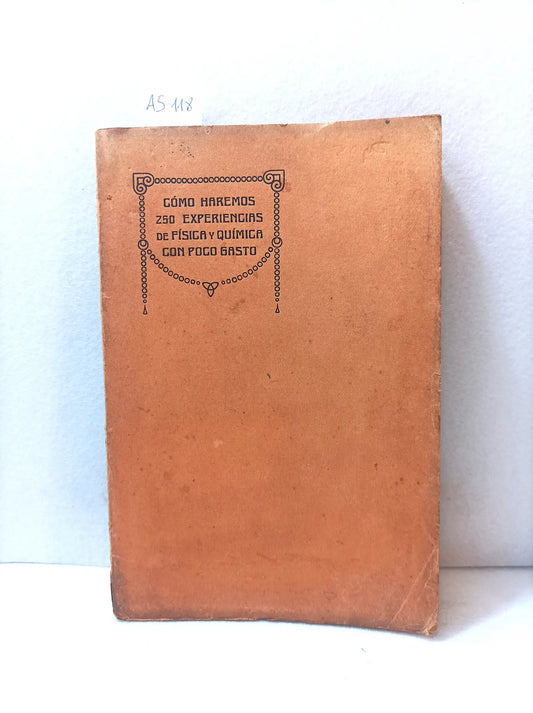 Cómo haremos 250 experiencias de física y química con poco gasto.