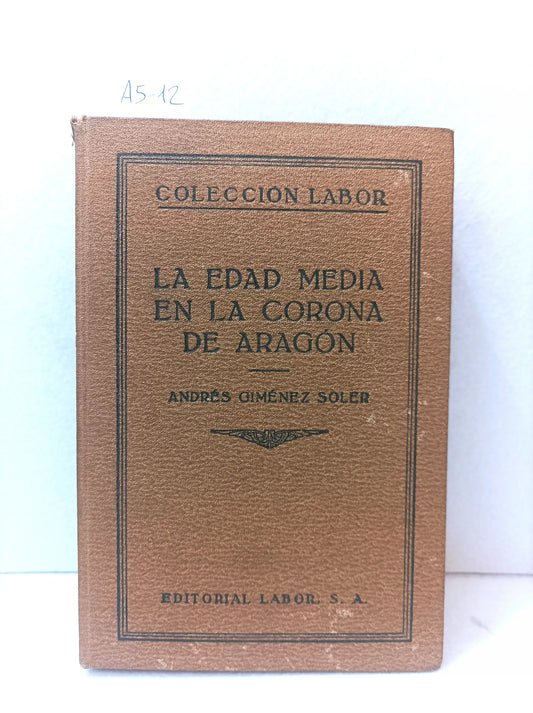 La edad media en la corona de Aragón.