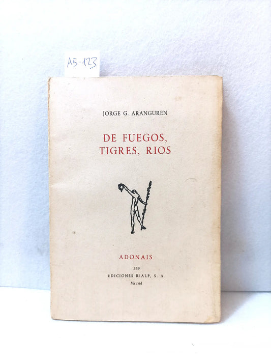 De fuegos, tigres, ríos.