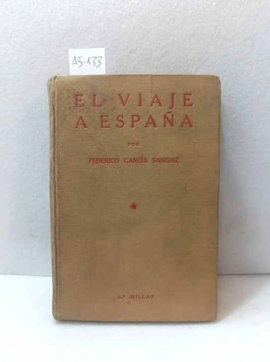 El viaje a España (Andalucía y Extremadura).