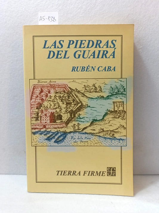 Las piedras del Guaira.