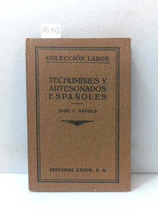 Techumbres y artesonados españoles.