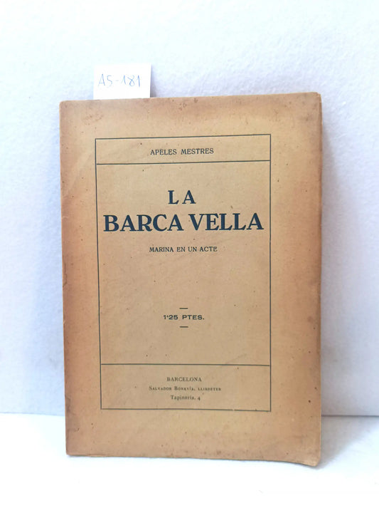 La Barca Vella.