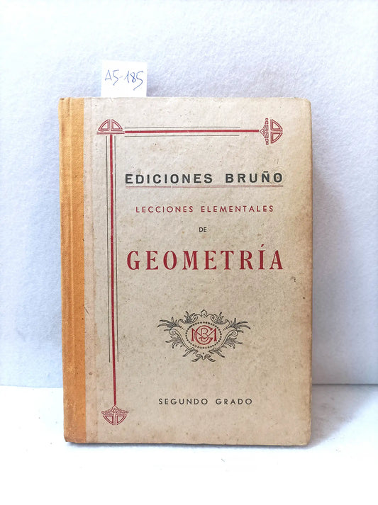 Lecciones elementales de geometría. Segundo grado.