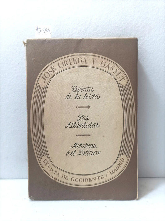 Espíritu de la letra. Las Atlántidas. Mirabeau ó el político.