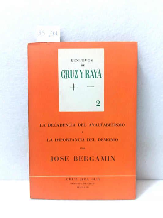 La decadencia del analfabetismo. La importancia del demonio.