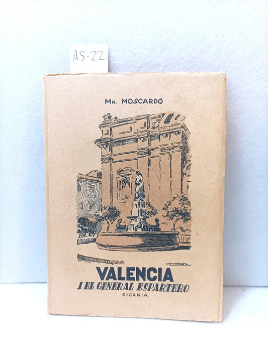 Valencia i el general Espartero.