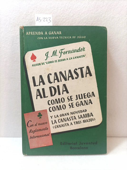 La canasta al día (como se juega y como se gana).
