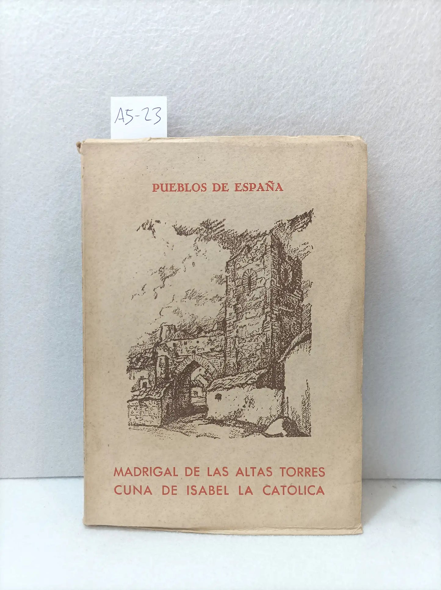 Madrigal de las Altas Torres cuna de Isabel la Católica.