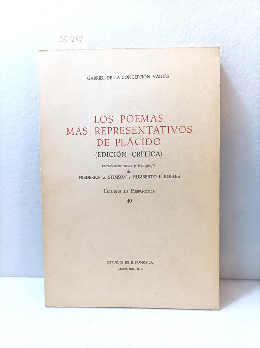 Los poemas más representativos de Plácido (ed. Crítica).