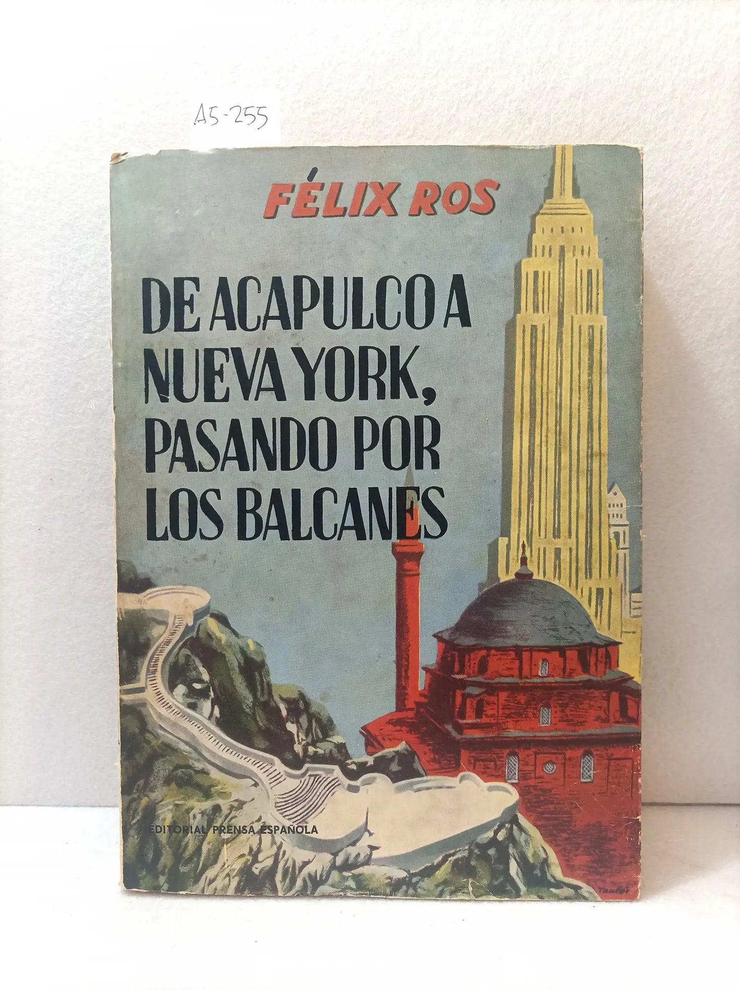 De Acapulco a Nueva York, pasando por los Balcanes.