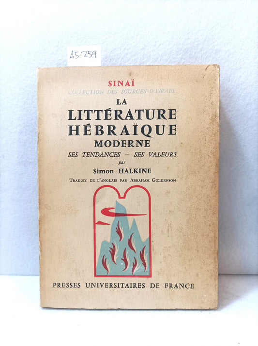 La littérature hébraïque moderne. Ses tendances - ses valeurs.