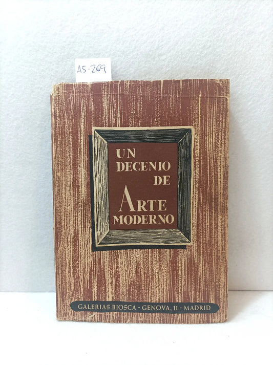 Un decenio de arte moderno. 1940 – 1950.