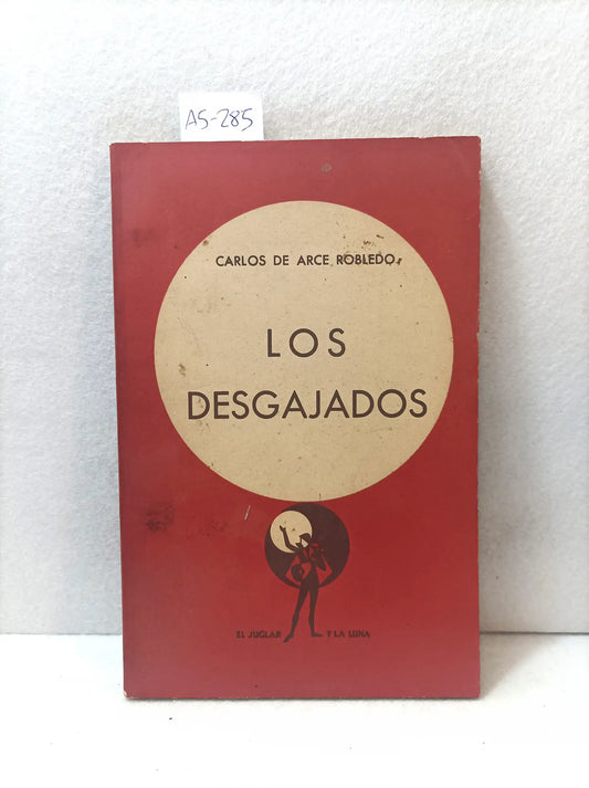 Los desgajados.