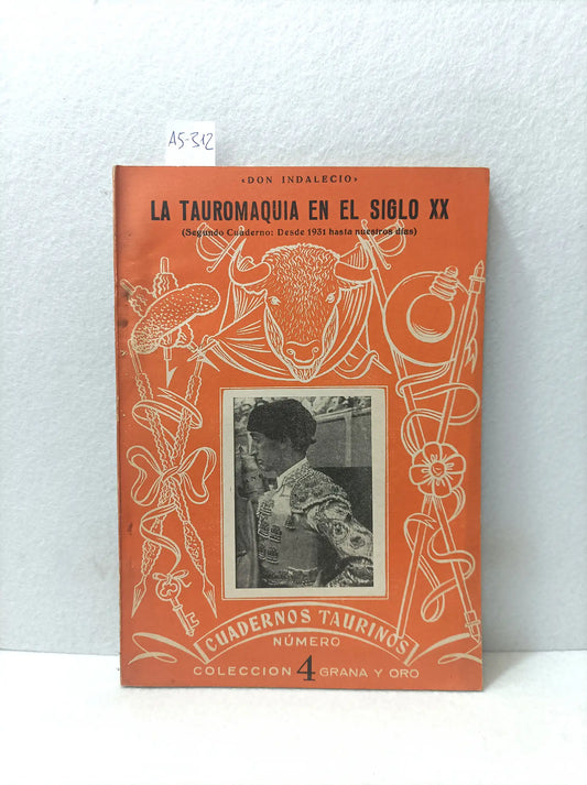 La tauromaquia en el siglo xx.