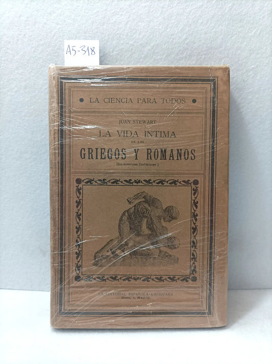 La vida íntima de los griegos y romanos.