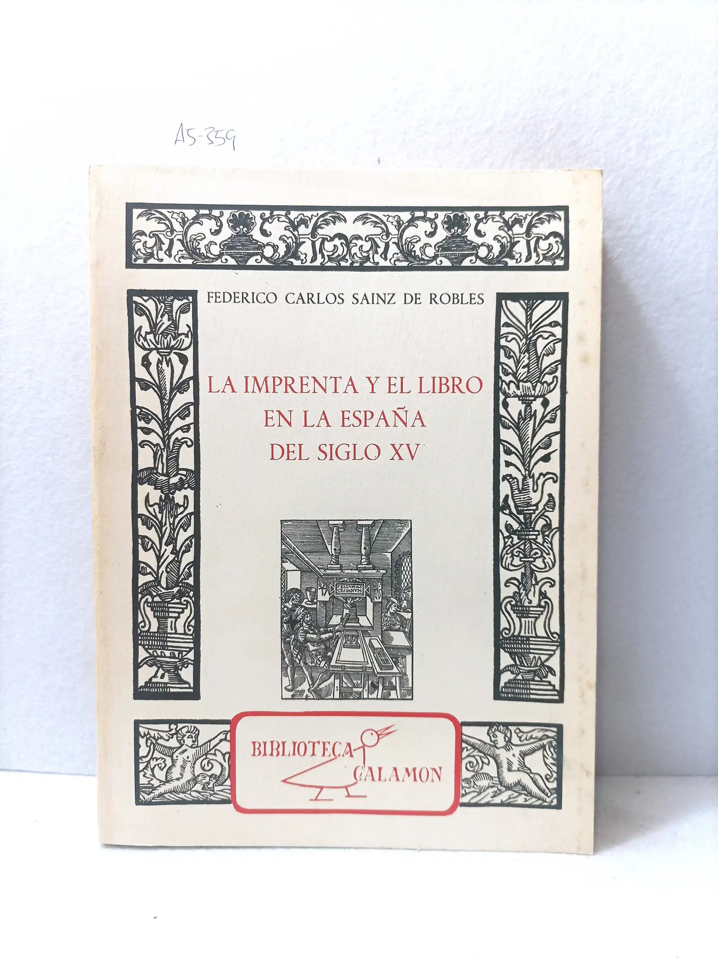 La imprenta y el libro en la España del siglo XV.