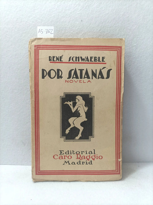 Por satanás (escenas del demonismo contemporáneo).